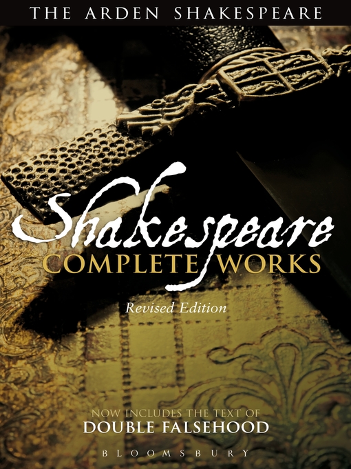 Title details for Arden Shakespeare Complete Works by William Shakespeare - Available